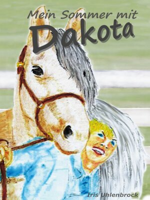 cover image of Mein Sommer mit Dakota